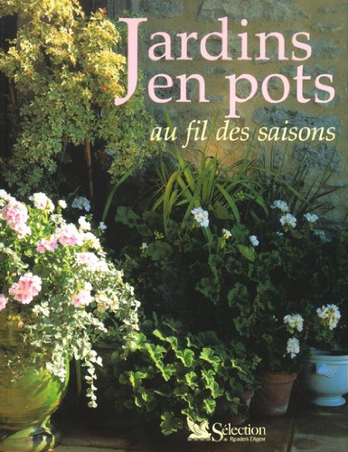 couverture de : Jardins en pot au fil des saisons