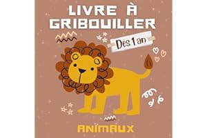 Livre à gribouiller dès 1 an: 50 images d'animaux à griffonner et à colorier,Apprendre à colorier pour garçons & filles,livre pour apprendre et reconnaître des animaux