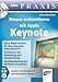 Besser präsentieren mit Apple Keynote, m. CD-ROM. bhv Praxis. by 