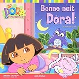 Bonne nuit Dora ! : Un livre avec caches