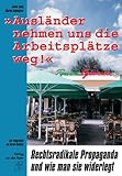 Cover zum Buch Ausländer nehmen uns die Arbeitsplätz...