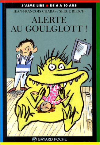couverture de : Alerte au goulglott !