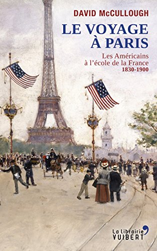 Download Le voyage à Paris: Les Américains à l'école de la France, 1830-1900 Download Le voyage à Paris: Les Américains à l'école de la France, 1830-1900