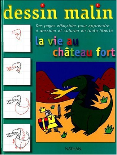couverture de : La vie au chateau fort  (dessin malin)