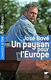 José Bové, un paysan pour l'Europe