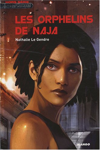 couverture de : Les orphelins de Naja