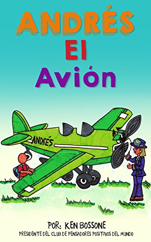 Download Andrés El Avión (Motivación para Niños nº 6) Download Andrés El Avión (Motivación para Niños nº 6)