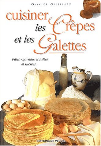 couverture de : Cuisiner les cr&ecirc;pes et les galettes