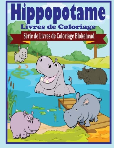 Hippopotame Livres de Coloriage francais Hippopotame Livres de Coloriage francais