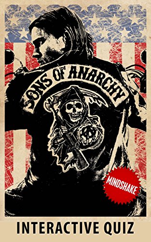 Sons of Anarchy - The Interactive Quiz (English Edition) Sons of Anarchy - The Interactive Quiz (English Edition)