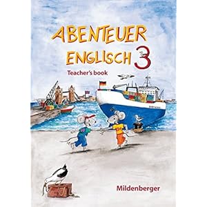 Abenteuer Englisch 3: Abenteuer Englisch 3. Lehrerbegleitheft. Kommentare zum Schülerbuch für Grundschule Klasse 3 (Livre en allemand)