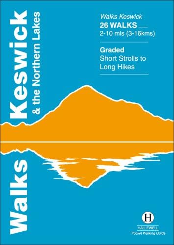 Walks Keswick and the Northern Lakes (Hallewell Pocket Walking Guides): 39