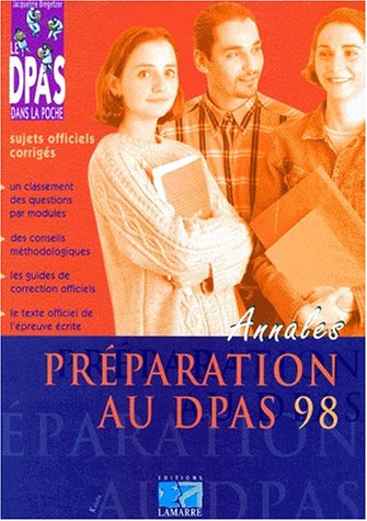 Préparation au DPAS 98 : Sujets officiels corrigés