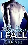 Bücher Neuerscheinungen 2022 - When I Fall von J. Daniels