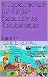 Kurzgeschichten für Kinder: Bezaubernde Tierabenteuer: Band 11 (German Short) by 