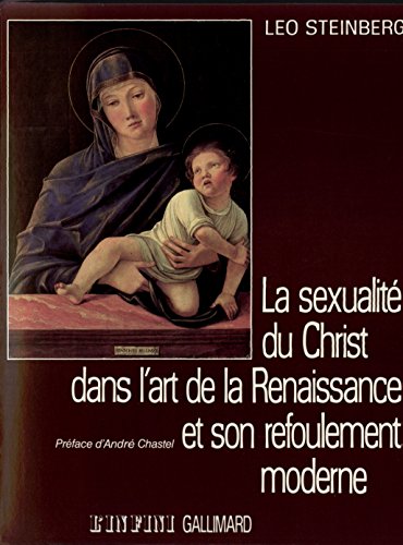 La sexualité du Christ dans l'art de la Renaissance et sonrefoulement moderne