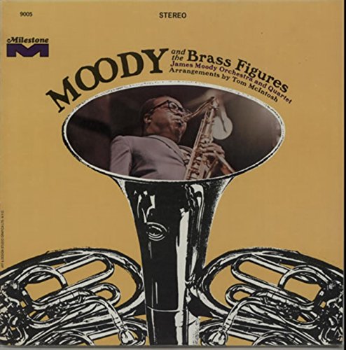 Preisvergleich Produktbild James Moody And The Brass Figures