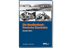 Die Nordbrabant-Deutsche Eisenbahn: Boxteler Bahn