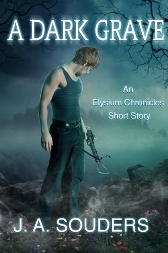A Dark Grave (Elysium Chronicles) (English Edition)