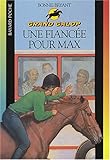 Une Fiancée pour Max