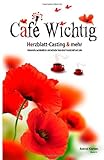 Cover zum Buch Cafe Wichtig: Herzblatt-Casting und mehr
