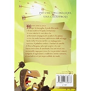 L'assedio di Rocca Fangosa. Le sciagurate imprese