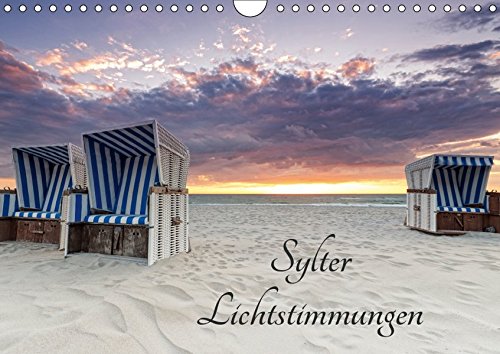 Sylter Lichtstimmungen (Wandkalender 2019 DIN A4 quer): Lichtstimmungen auf Sylt (Monatskalender, 14 Seiten ) (CALVENDO Natur)