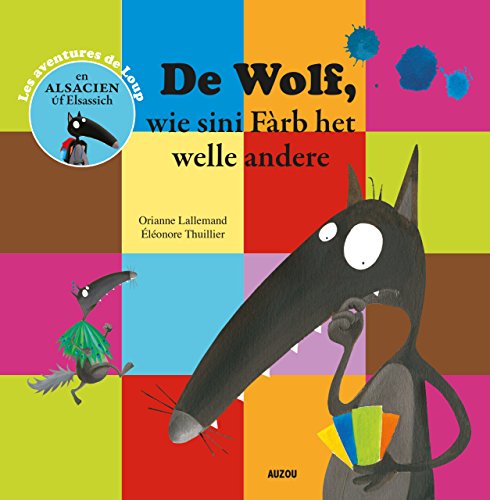 couverture de : De Wolf, wie sini F&agrave;rb het welle andere
