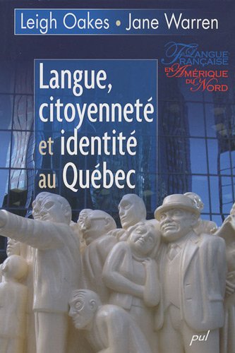 Langue, citoyenneté et identité au Quebec