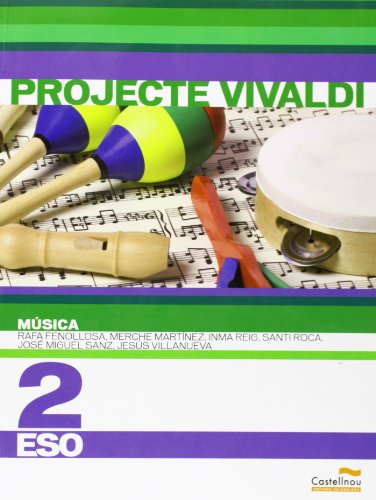 Música 2n ESO Projecte Vivaldi (en valencià) (Libros de texto)