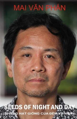 Seeds of Night and Day. Nhung hat giong cua dem va ngay.: Collected Poems.Tho Seeds of Night and Day. Nhung hat giong cua dem va ngay.: Collected Poems.Tho