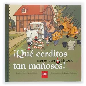 ¡Qué cerditos tan mañosos! (Ésta es otra historia, Band 9)