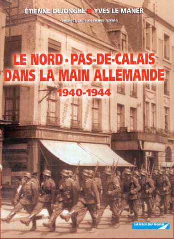 couverture de : Le Nord-Pas-de-Calais dans la main allemande