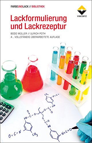 Download Lackformulierung und Lackrezeptur: Das Lehrbuch für Ausbildung und Praxis (FARBE UND LACK // BIBLIOTHEK) Download Lackformulierung und Lackrezeptur: Das Lehrbuch für Ausbildung und Praxis (FARBE UND LACK // BIBLIOTHEK)