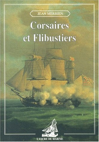 couverture de : Corsaires et Flibustiers