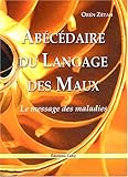Abécédaire du Langage des Maux - Le message des maladies