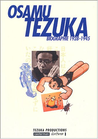 Osamu Tezuka - Une vie en manga - Biographie — Tome 1