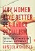 Why Women Have Better Sex Under Socialism: And Other Arguments for Economic Independence by 