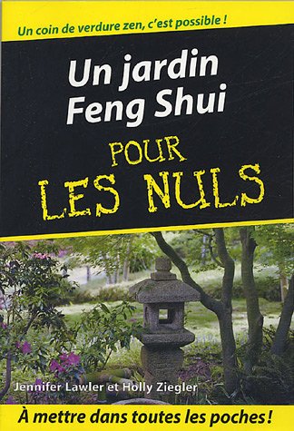 Un jardin Feng Shui pour les nuls Un jardin Feng Shui pour les nuls