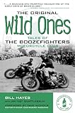 Image de The Original Wild Ones: Tales of the Boozefighters Motorcycle Club