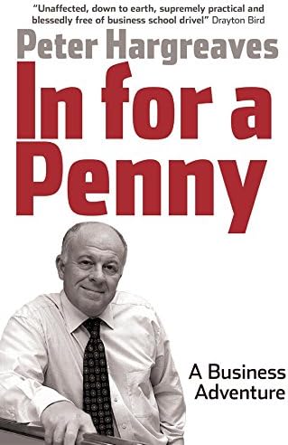 In for a Penny: A Business Adventure