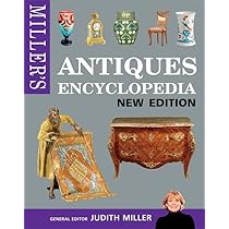 Miller's Antiques Encyclopedia: New Edition: Amazon.co.uk: Miller