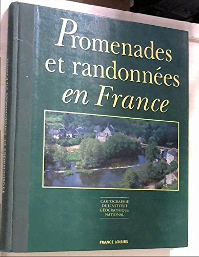 couverture de : Promenade et randonn&eacute;es en France
