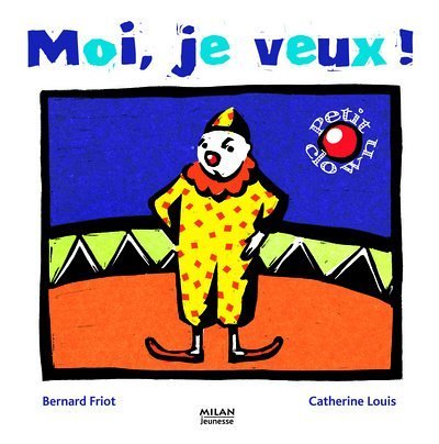 couverture de : Moi, je veux!