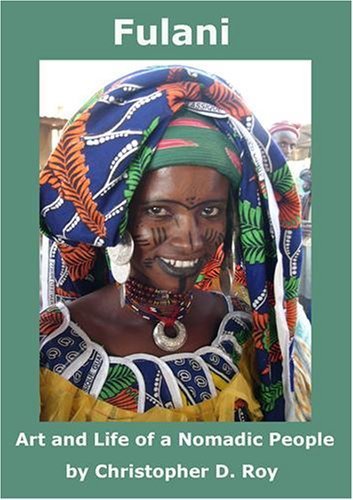 Preisvergleich Produktbild Fulani: Art and Life of a Nomadic People