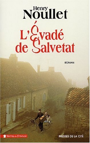 couverture de : L'&eacute;vad&eacute; de Salvetat
