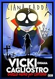 Image de Vicky chiama Cagliostro
