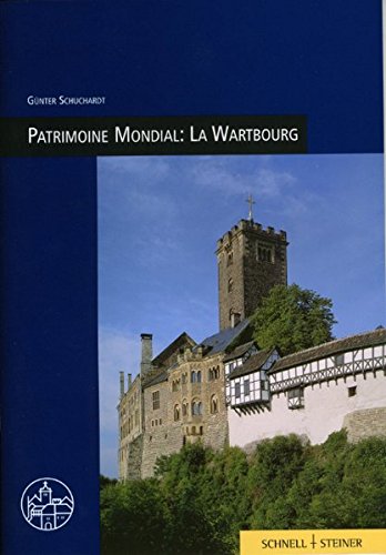 Patrimoine Mondial: La Wartbourg en ligne