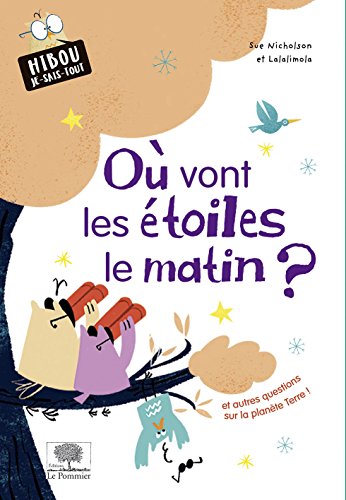 couverture de : O&ugrave; vont les &eacute;toiles le matin ?