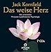 Das weise Herz: Die universellen Prinzipien buddhistischer Psychologie - 7 CDs by 